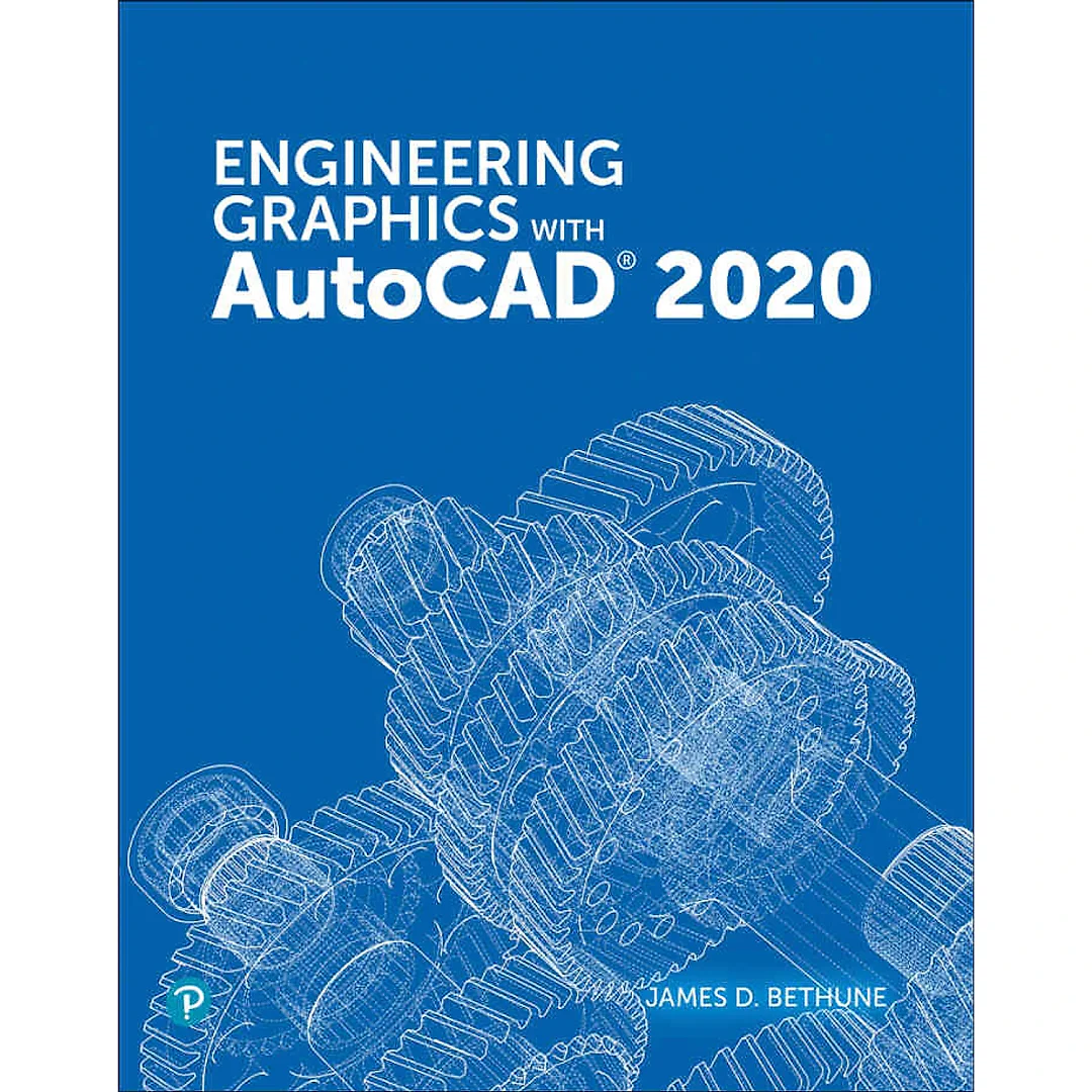 Engineering Graphics with AutoCAD 2020, 1st Edition