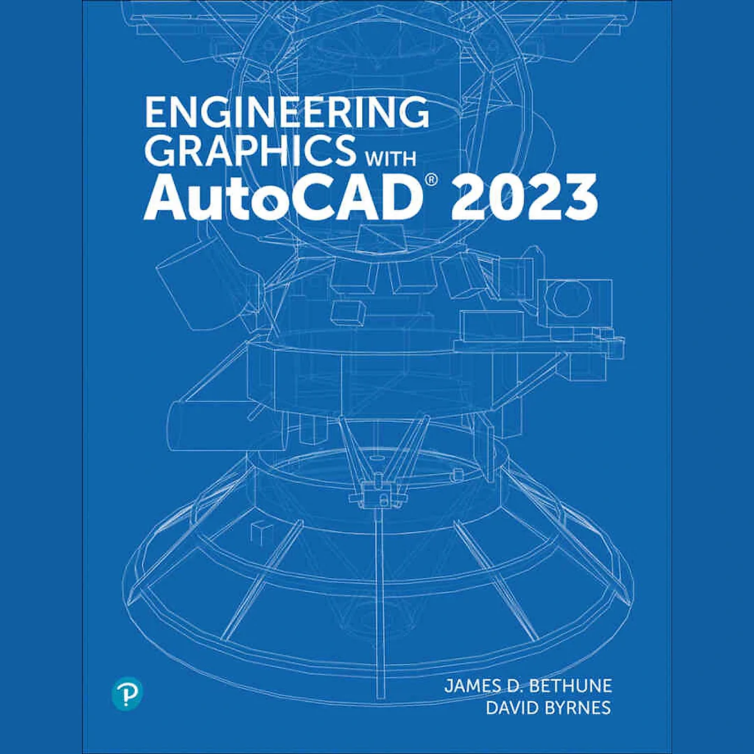 Engineering Graphics with AutoCAD 2023, 1st Edition