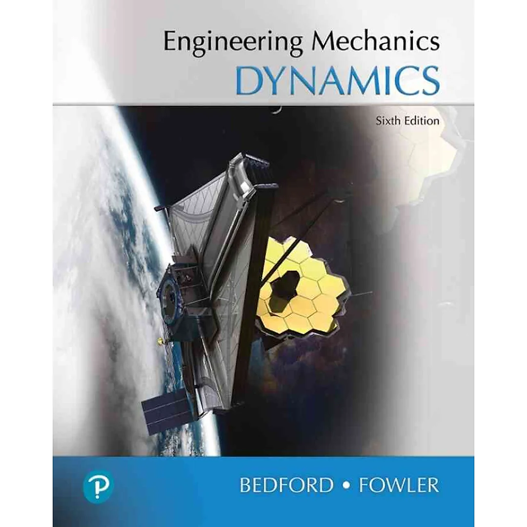 Engineering Mechanics: Dynamics, 6th Edition