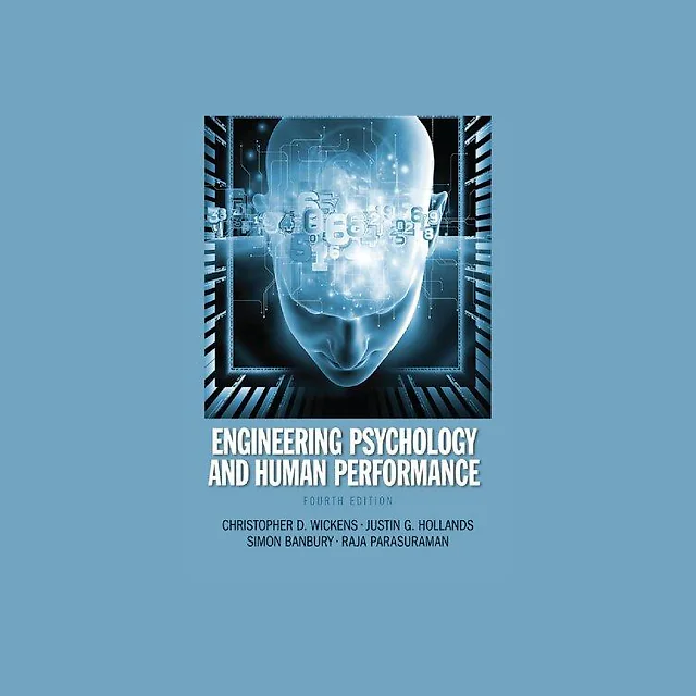 Engineering Psychology And Human Performance 4Th Edition