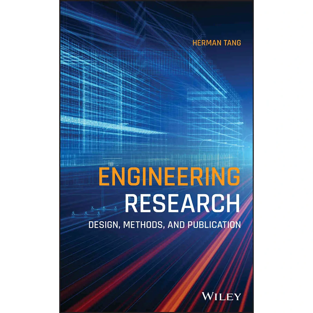 Engineering Research: Design, Methods, and Publication, 1st Edition