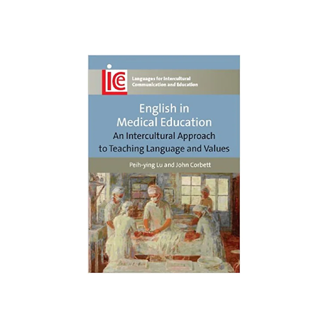 English in Medical Education An Intercultural: Approach to Teaching Language and Values