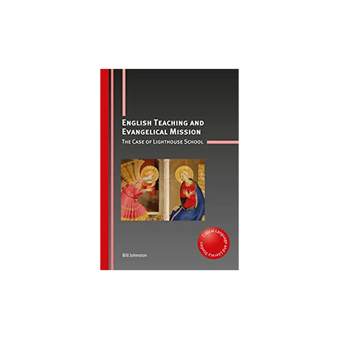 English Teaching and Evangelical Mission: The Case of Lighthouse School