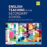 English Teaching in the Secondary School: Linking theory and practice
