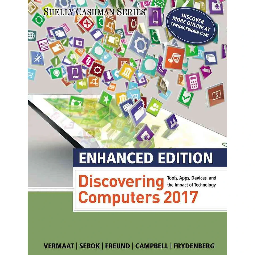 Enhanced Discovering Computers ©2017 1st Edition