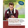 Enhanced Discovering Computers Essentials 1st Edition