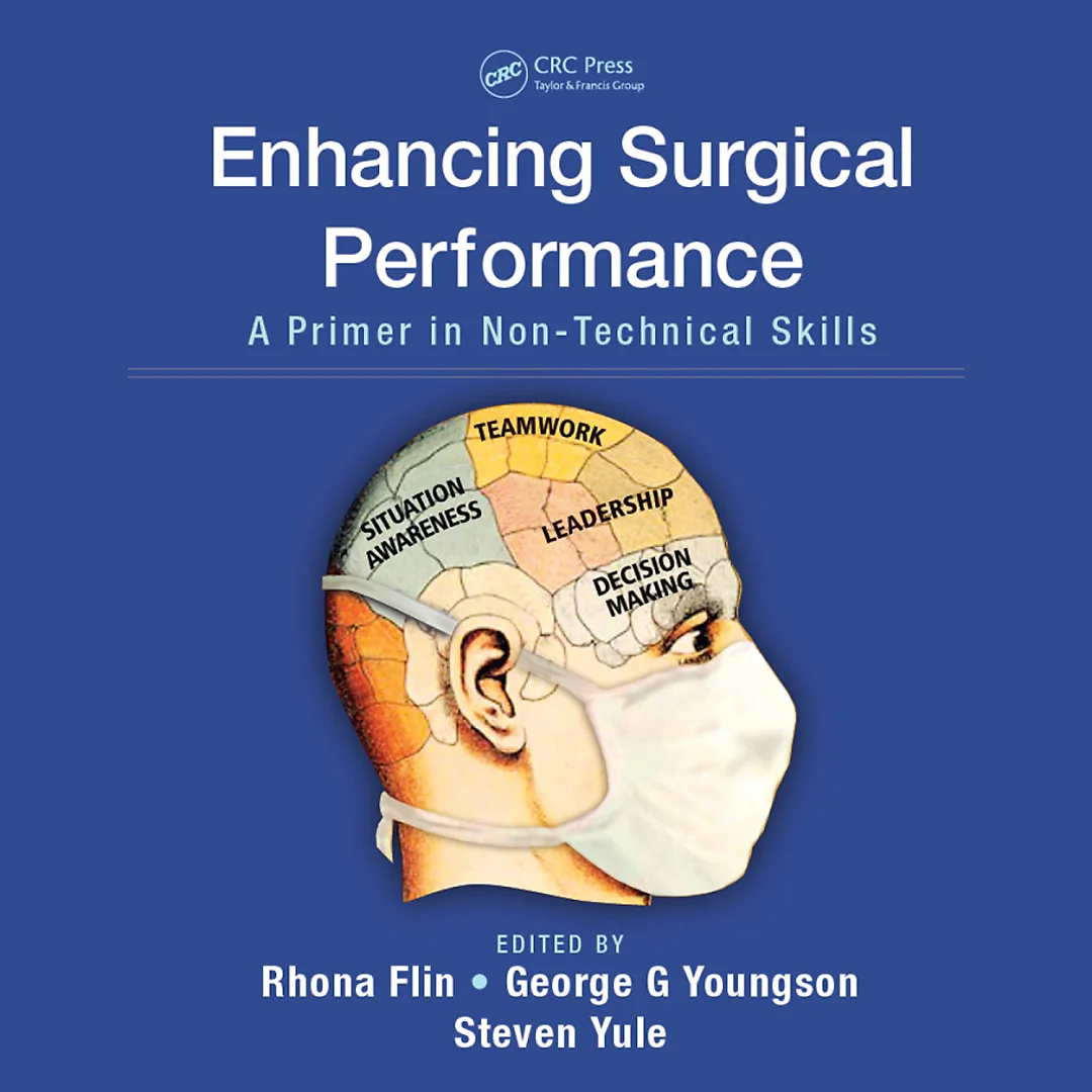 Enhancing Surgical Performance: A Primer in Non-technical Skills