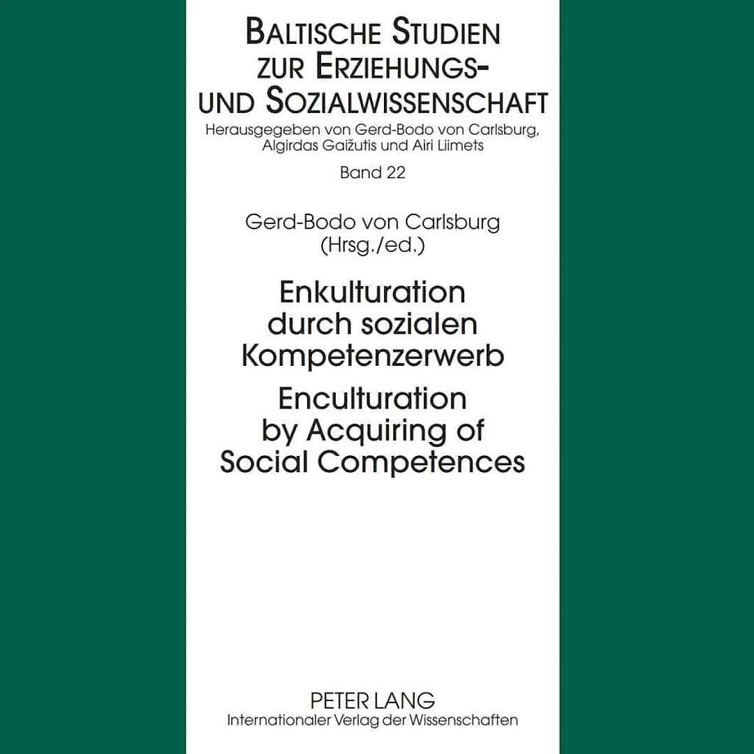 Enkulturation durch sozialen Kompetenzerwerb- Enculturation by Acquiring of Social Competences