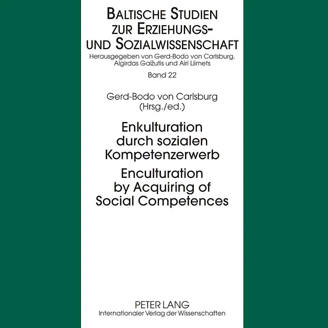 Enkulturation durch sozialen Kompetenzerwerb- Enculturation by Acquiring of Social Competences