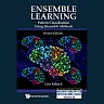 ENSEMBLE LEARNING (2ND ED)Pattern Classification Using Ensemble Methods