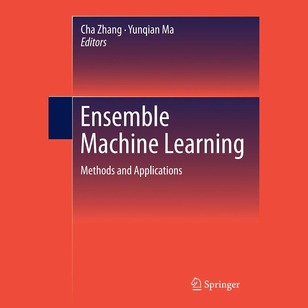 Ensemble Machine Learning: Methods and Applications