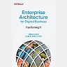 Enterprise Architecture for Digital Business