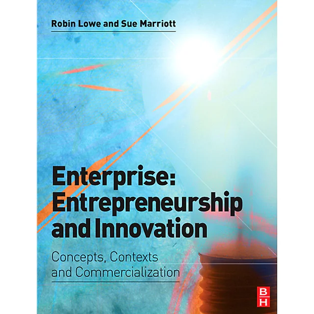 Enterprise: Entrepreneurship and Innovation