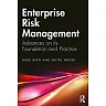Enterprise Risk Management: Advances on its Foundation and Practice