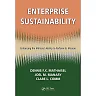 Enterprise Sustainability: Enhancing the Military's Ability to Perform its Mission