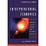 Entrepreneurial Economics: Bright Ideas from the Dismal Science