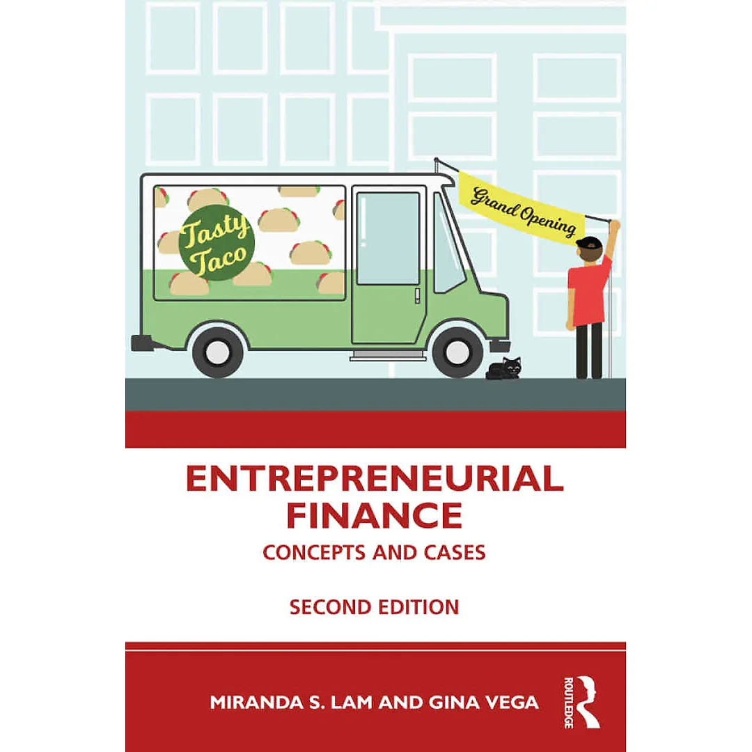 Entrepreneurial Finance: Concepts and Cases, 2nd Edition