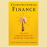 Entrepreneurial Finance: The Art and Science of Growing Ventures