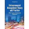 Entrepreneurial Management Theory And Practice: With Cases Of Taiwanese Business With Cases of Taiwanese Business