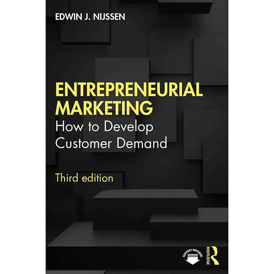 Entrepreneurial Marketing: How to Develop Customer Demand