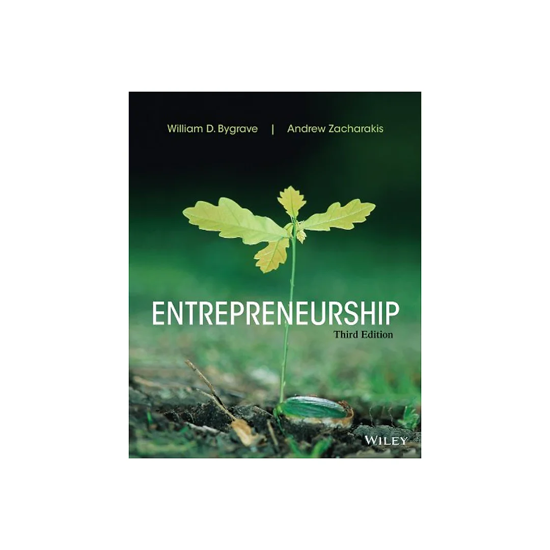 Entrepreneurship 3rd Edition by William D Bygrave
