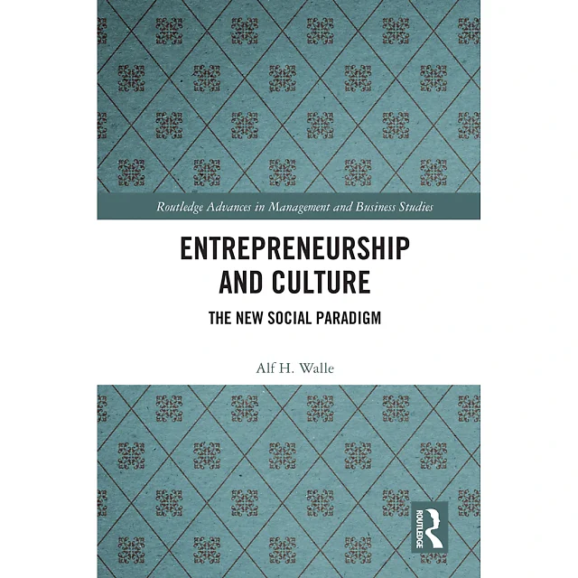 Entrepreneurship and Culture: The New Social Paradigm