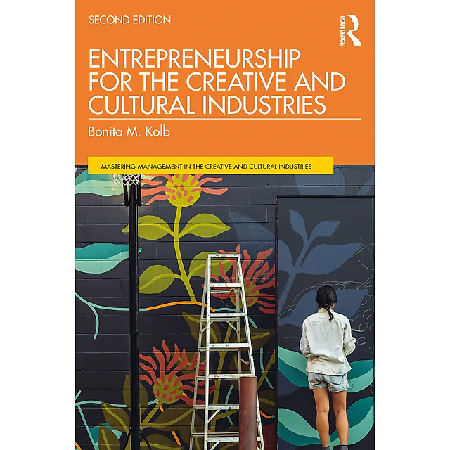 Entrepreneurship for the Creative and Cultural Industries