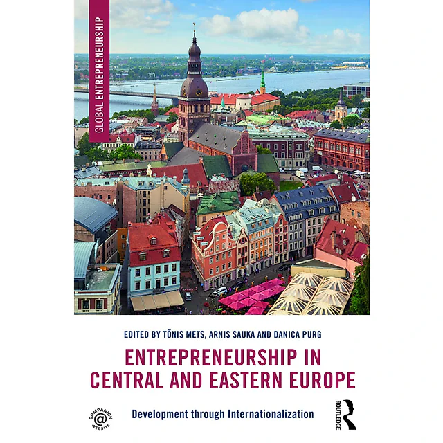 Entrepreneurship in Central and Eastern Europe: Development through Internationalization