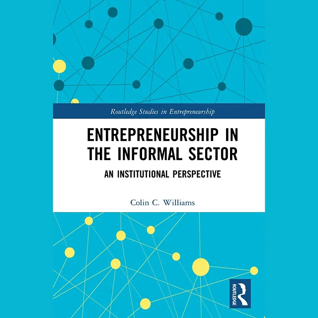 Entrepreneurship in the Informal Sector: An Institutional Perspective