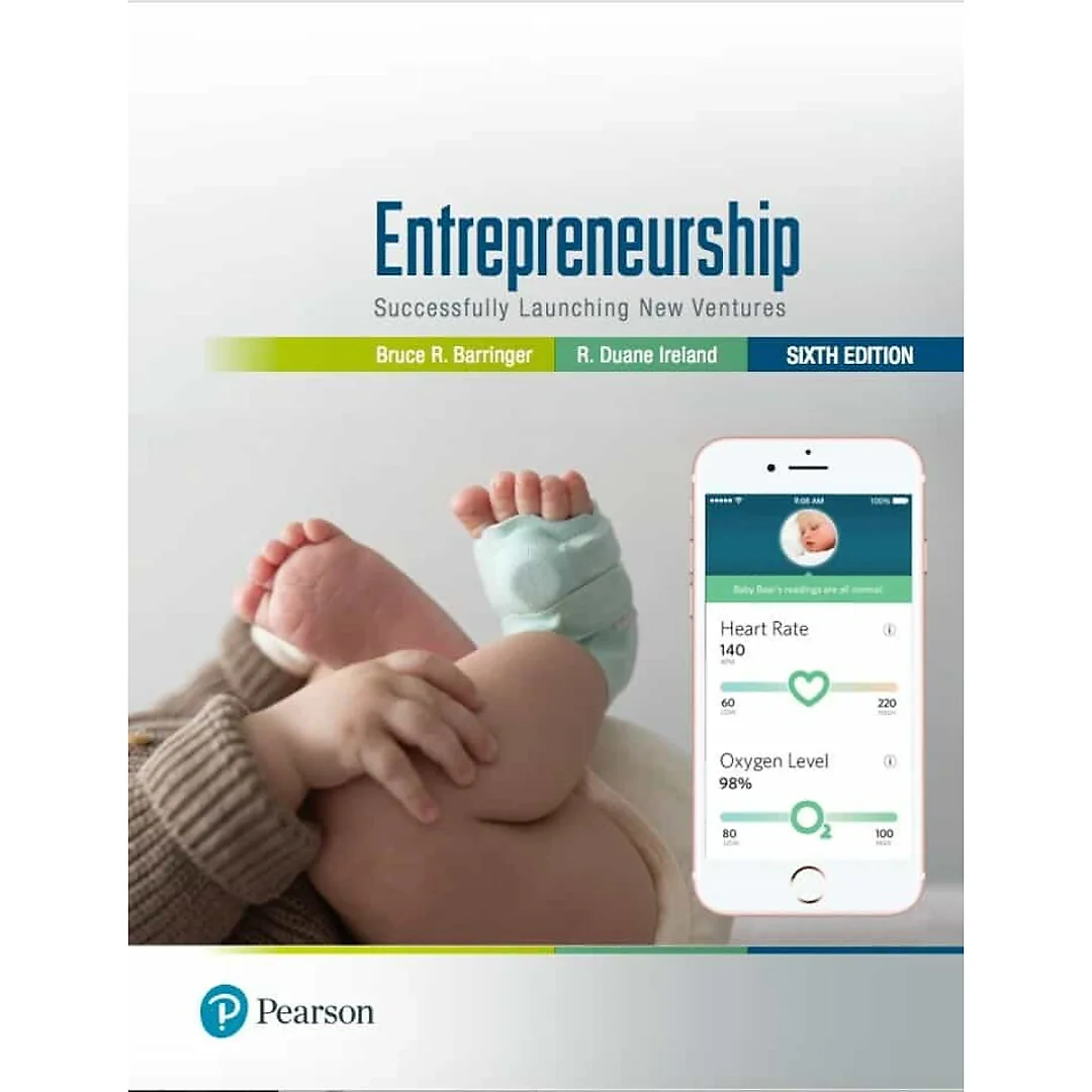 Entrepreneurship: Successfully Launching New Ventures, 6th Edition