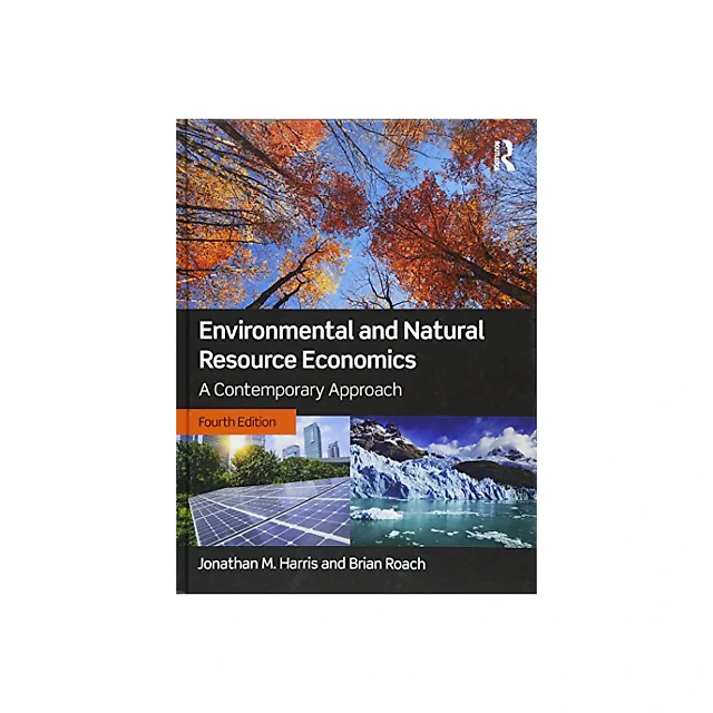 Environmental and Natural Resource Economics - A Contemporary Approach
