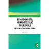 Environmental Humanities and Theologies: Ecoculture Literature and the Bible