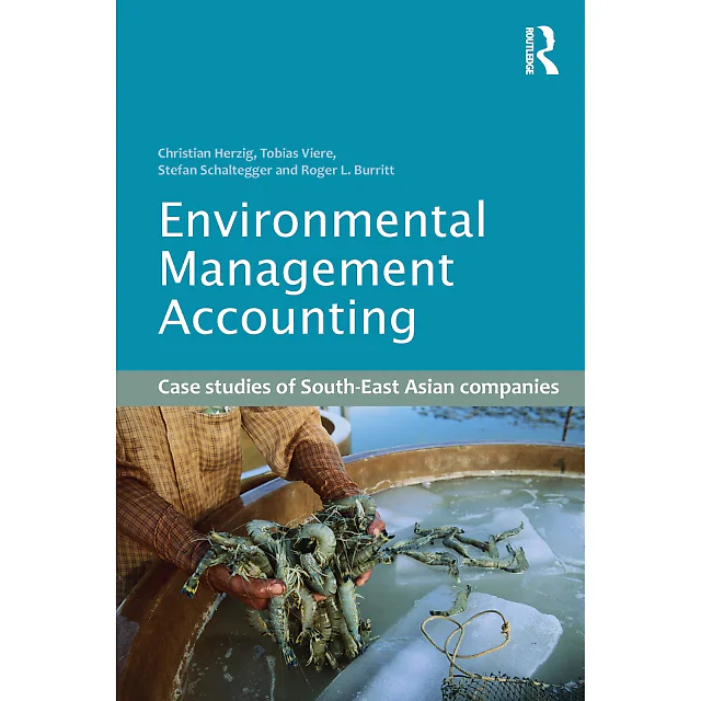 Environmental Management Accounting: Case Studies of South-East Asian Companies