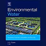 Environmental Water: Advances in Treatment, Remediation and Recycling