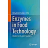 Enzymes in Food Technology: Improvements and Innovations
