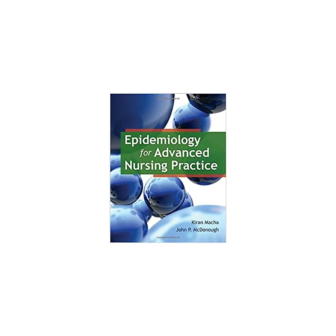 Epidemiology for Advanced Nursing Practice