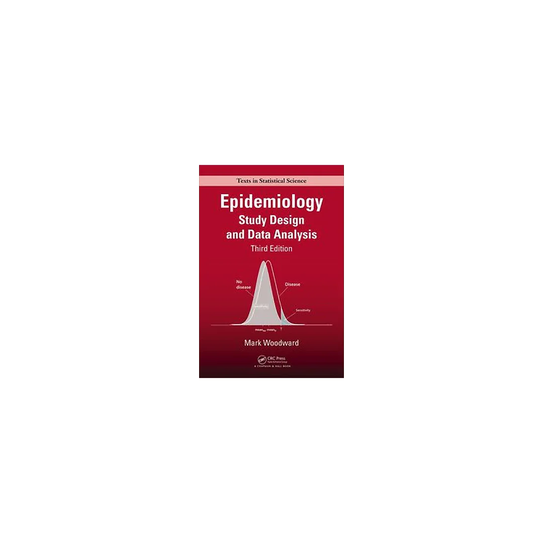 Epidemiology: Study Design and Data Analysis, Third Edition