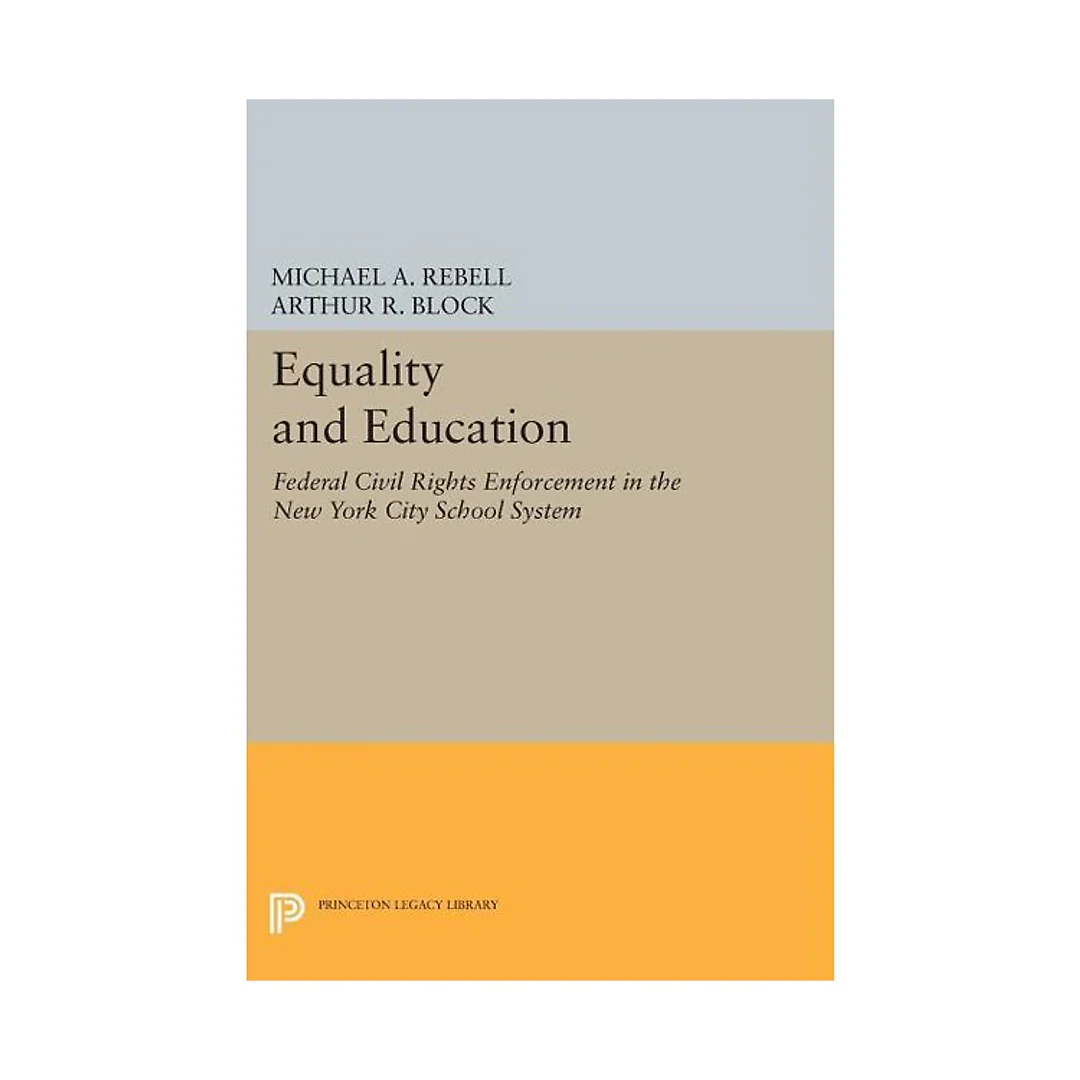 Equality and Education: Federal Civil Rights Enforcement in the New York City School System