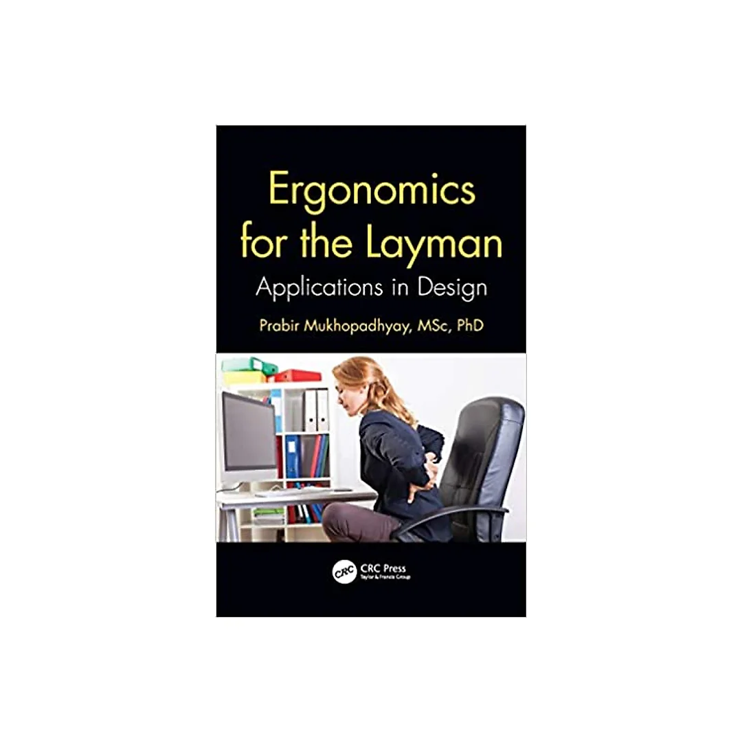 Ergonomics for the Layman: Applications in Design