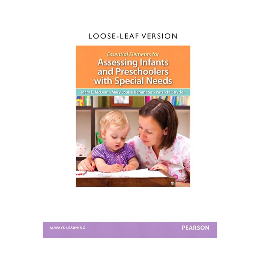 Essential Elements for Assessing Infants and Preschoolers with Special Needs