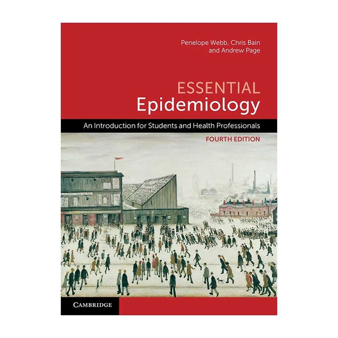 Essential Epidemiology: An Introduction for Students and Health Professionals