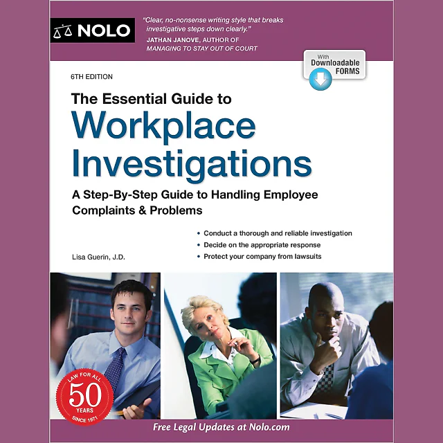 Essential Guide to Workplace Investigations The: A Step-By-Step Guide to Handling Employee Complaints & Problems