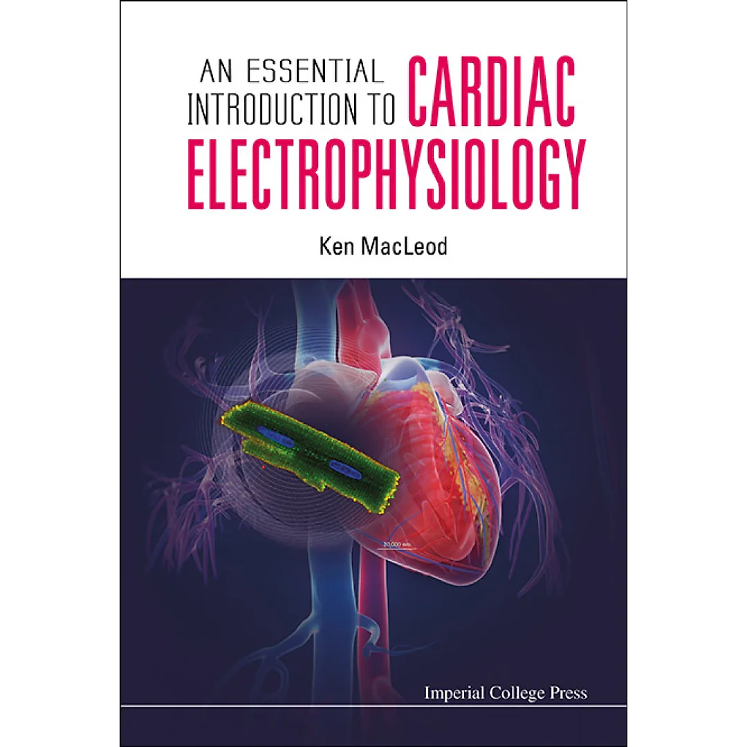 Essential Introduction To Cardiac Electrophysiology An