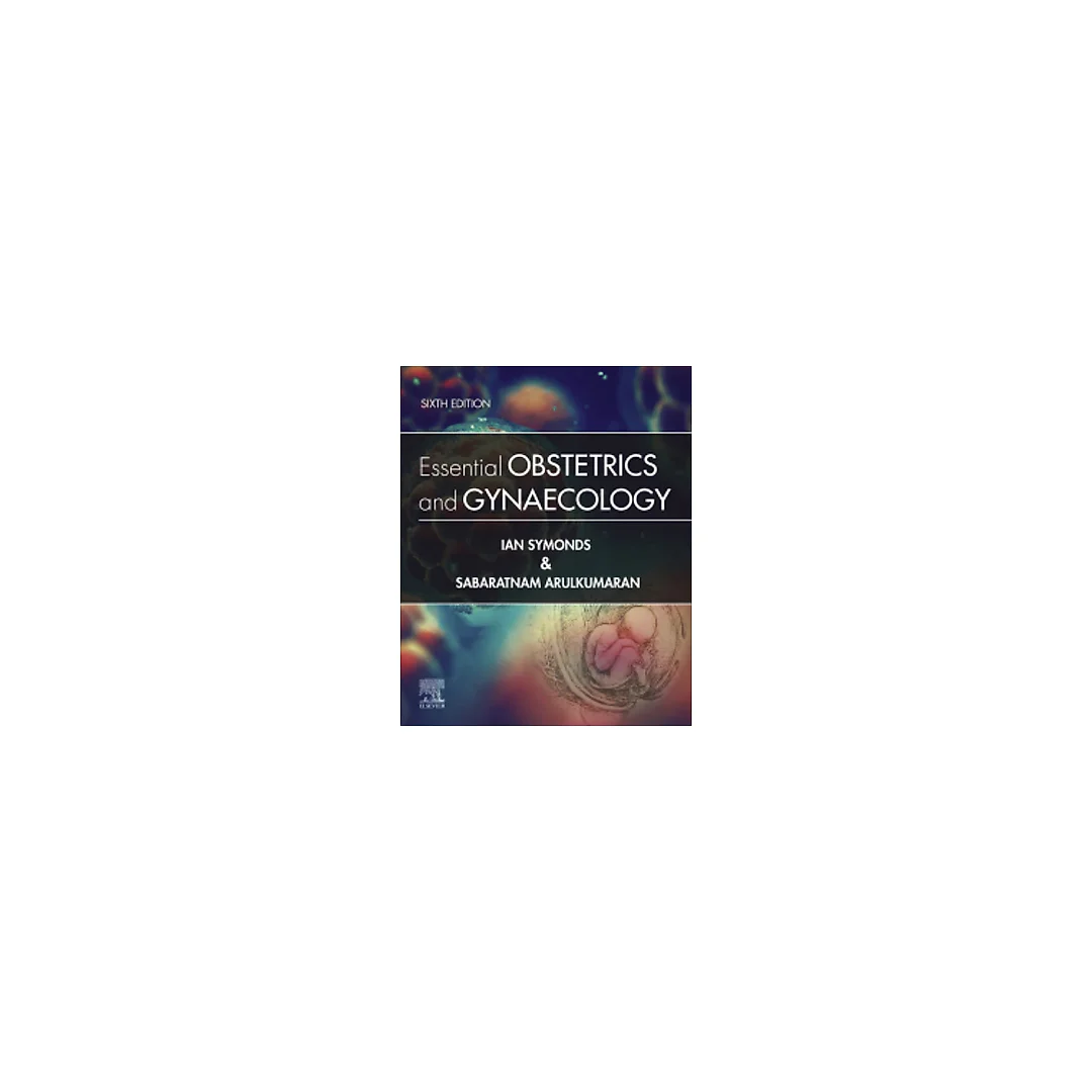 Essential Obstetrics and Gynaecology