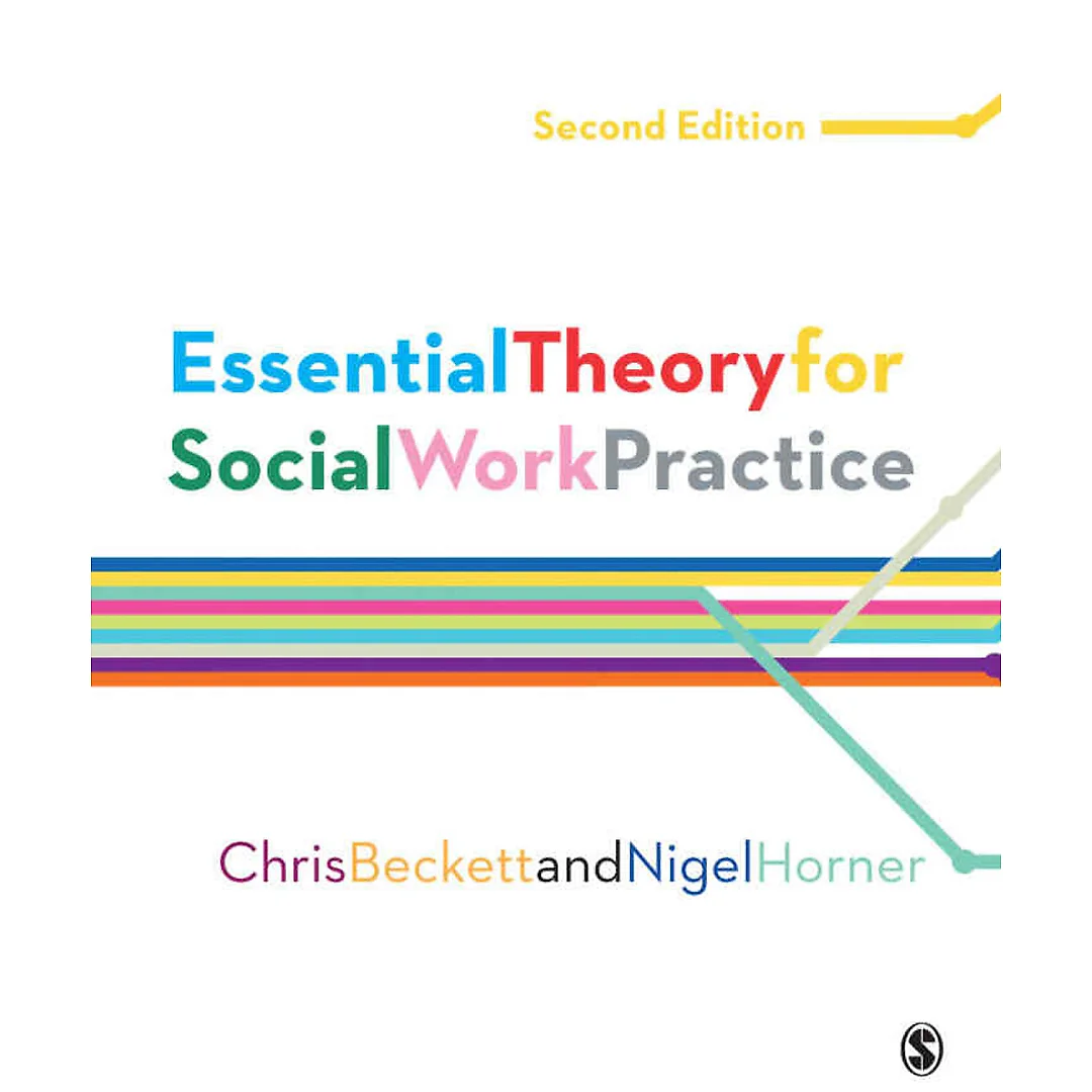 Essential Theory for Social Work Practice 2nd Edition