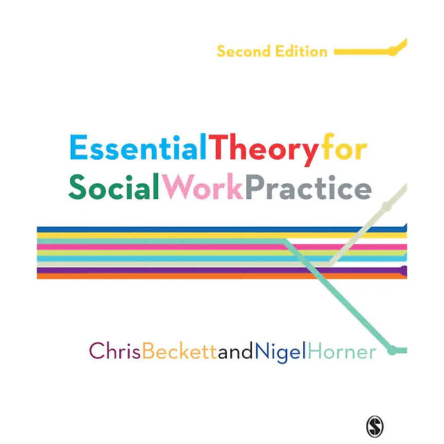 Essential Theory for Social Work Practice 2nd Edition