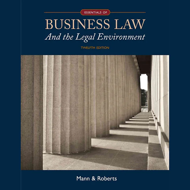 Essentials of Business Law and the Legal Environment 12th Edition