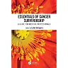 Essentials of Cancer Survivorship: A Guide for Medical Professionals