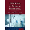 Essentials of Clinical Informatics