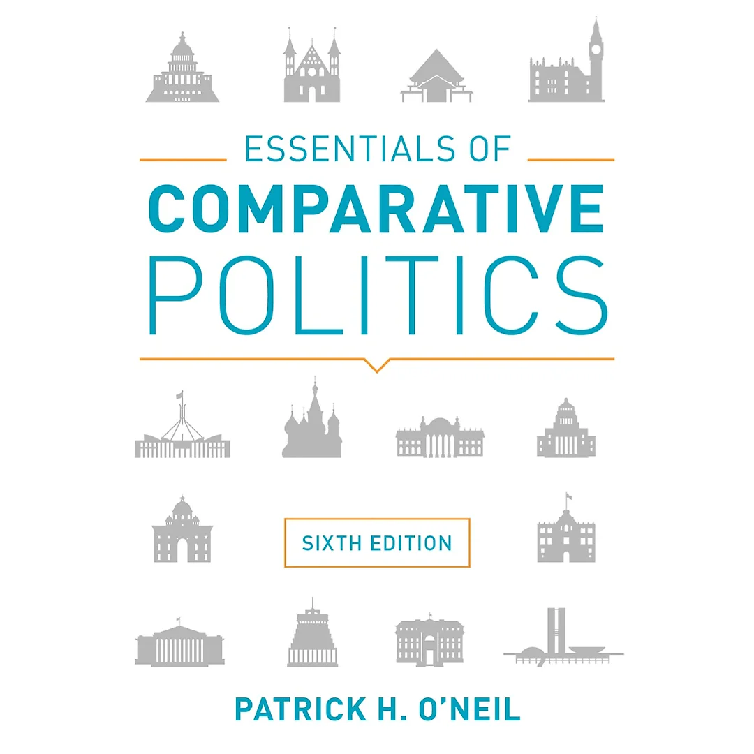 Essentials of Comparative Politics (Sixth Edition)
